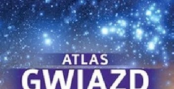 Przemysław Rudź – Atlas gwiazd. Przewodnik po konstelacjach