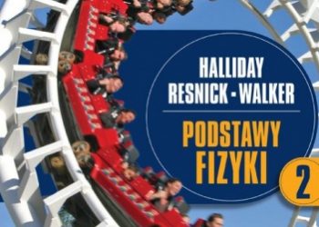 Podstawy fizyki. Tom 2