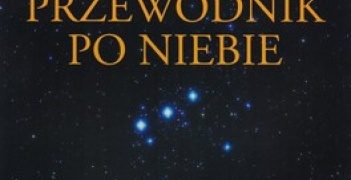 Wil Tirion, Ian Ridpath – Miesięczny przewodnik po niebie