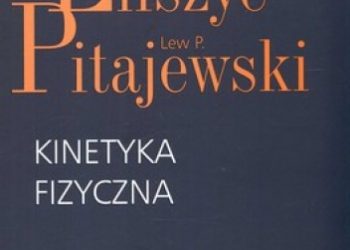Lew Landau, Jewgienij M. Lifszyc – Kinetyka fizyczna
