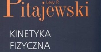Lew Landau, Jewgienij M. Lifszyc – Kinetyka fizyczna