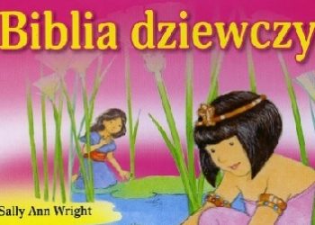 Sally Ann Wright – Biblia dziewczynki