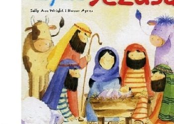 Sally Ann Wright – Życie Jezusa