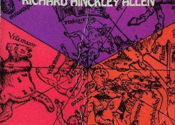 Richard Hinckley Allen – Star Names — Their Lore and Meaning