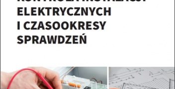 Janusz Strzyżewski, Wojnarski Janusz – Przepisy i normy elektryczne – kontrola instalacji elektrycznych i czasookresy sprawdzeń