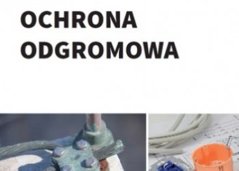 Wincencik Krzysztof – Przepisy i normy elektryczne – ochrona odgromowa