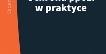 Praca zbiorowa – Ochrona ppoż. w praktyce 2014