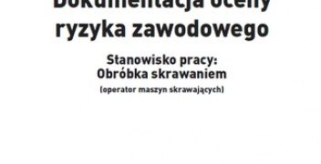 Zieliński Lesław – Dokumentacja oceny ryzyka zawodowego Stanowisko pracy: obróbka skrawaniem (operator maszyn skrawających)