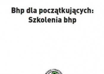 M. Pióro Jan – Bhp dla początkujących: szkolenia bhp