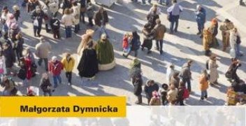 Małgorzata Dymnicka – Przestrzeń publiczna a przemiany miasta