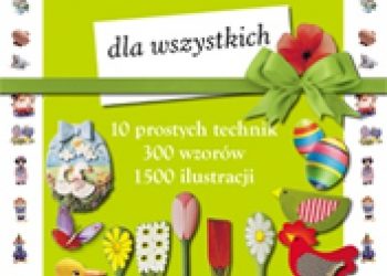 Praca zbiorowa – Dekoracje dla wszystkich
