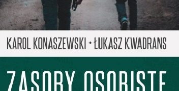Łukasz Kwadrans, Karol Konaszewski – Zasoby osobiste młodzieży nieprzystosowanej społecznie. Uwarunkowania środowiskowe