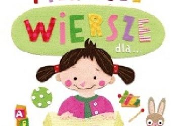 Pierwsze wiersze dla…