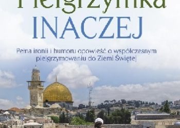 Barbara Szmigiero – Pielgrzymka inaczej