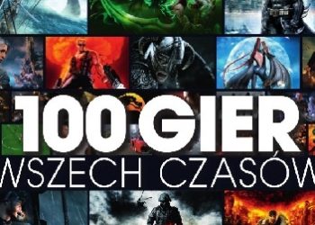 Redakcja magazynu CD-Action – Tipsomaniak 2018: 100 gier wszech czasów