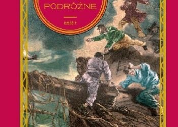 Juliusz Verne – Sakiewki podróżne cz. 2