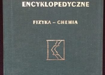 Praca zbiorowa – Aktualizacje encyklopedyczne. Fizyka – chemia