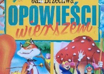 Jan Brzechwa – Opowieści wierszem