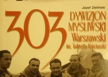 Józef Zieliński – 303. Dywizjon Myśliwski Warszawski im. Tadeusza Kościuszki