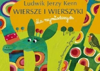Ludwik Jerzy Kern – Wiersze i wierszyki dla najmłodszych