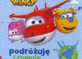 Urszula Kozłowska – Super Wings. Podrożuję i rymuję