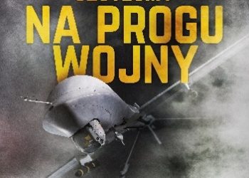 Waldemar Skrzypczak – Jesteśmy na progu wojny