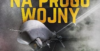 Waldemar Skrzypczak – Jesteśmy na progu wojny