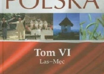 Praca zbiorowa – Encyklopedia Polska (Tom VI)