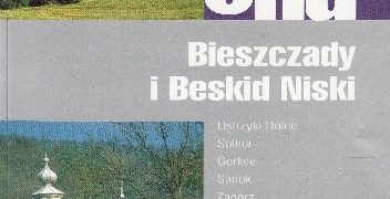 Praca zbiorowa – Polska na weekend. Bieszczady i Beskid Niski