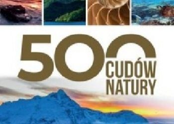 Praca zbiorowa – 500 cudów natury