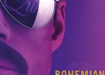 Owen Williams – Bohemian Rhapsody: The Official Book Of The Movie