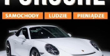 Monika Balińska – Porsche – samochody, ludzie, pieniądze