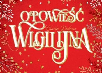 Charles Dickens – Opowieść wigilijna