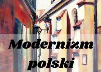 Kazimierz Wyka – Modernizm polski