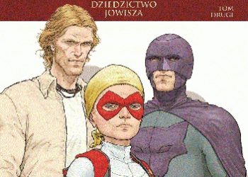 Mark Millar, Frank Quitely – Jupiter’s Legacy: Dziedzictwo Jowisza tom 2