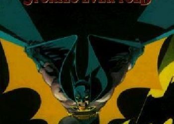 The Greatest Batman Stories Ever Told Vol.1