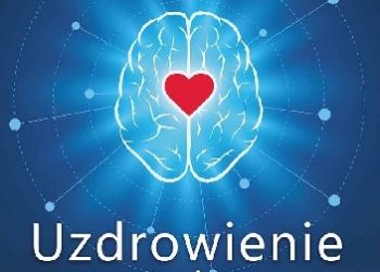 Uzdrowienie po udarze. Cofanie skutków i zapobieganie kolejnym udarom