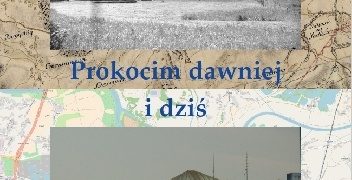 Tomasz Ściężor – Prokocim dawniej i dziś