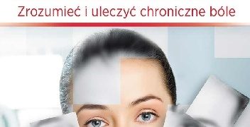 Helga Pohl – Niewyjaśnione dolegliwości? Zrozumieć i uleczyć chroniczne bóle