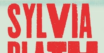 Sylvia Plath – Szklany klosz