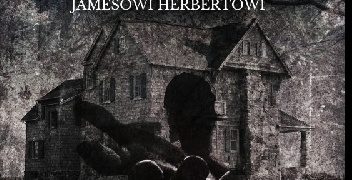 Mroczne dziedzictwo. Antologia w hołdzie Jamesowi Herbertowi