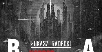 Łukasz Radecki – Bóg, Horror, Ojczyzna