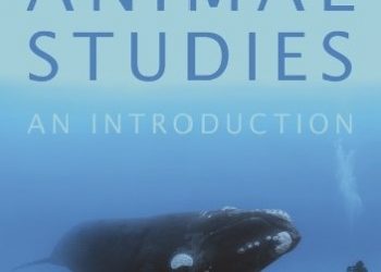 Paul Waldau – Animal Studies: An Introduction