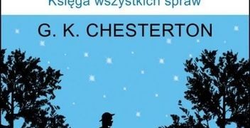 Gilbert Keith Chesterton – Ojciec Brown.  Księga wszystkich spraw