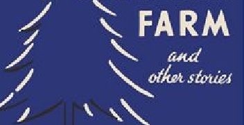 Stella Gibbons – Christmas at Cold Comfort Farm and Other Stories