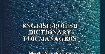 Maria Niewiadoma – Angielsko-polski słownik dla menedżerów