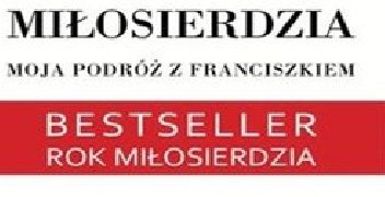 Kard. Walter Kasper – Świadek miłosierdzia. Moja podróż z Franciszkiem