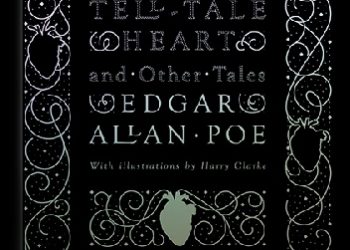 Edgar Allan Poe – The Tell-Tale Heart and Other Tales