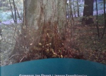 Grzegorz Jan Ślęzak, Janusz Szwałkiewicz – Grab, lipa, klon, wiąz. Wady, uszkodzenia, szkodniki, choroby, normy