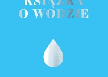Aleksandra E. Kardaś – Książka o wodzie
